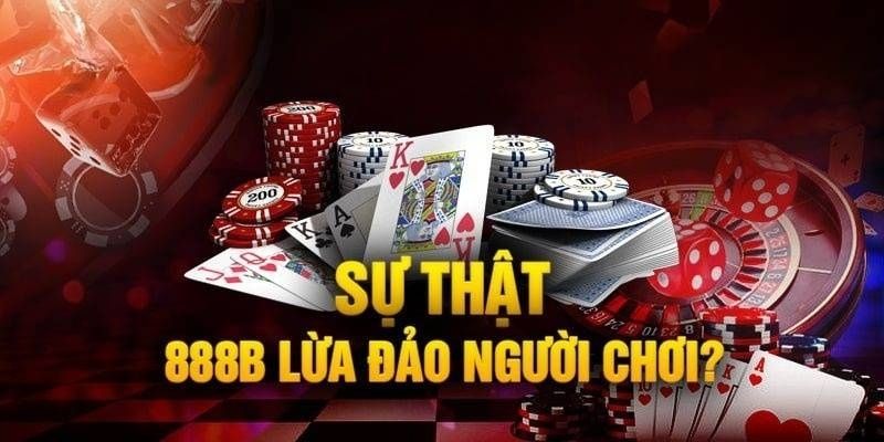 888b lừa đảo là tin đồn khiến giới bet thủ Việt xôn xao 